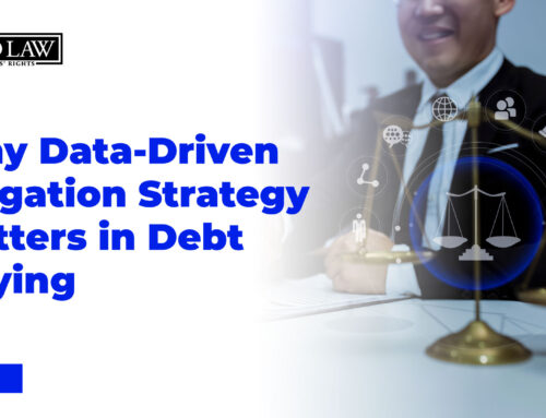 Why Data-Driven Litigation Strategy Matters in Debt Buying